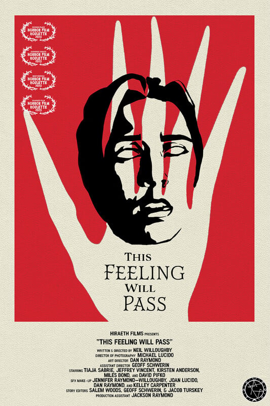 This Feeling Will Pass - Dir. by Neil Willoughby (USA)