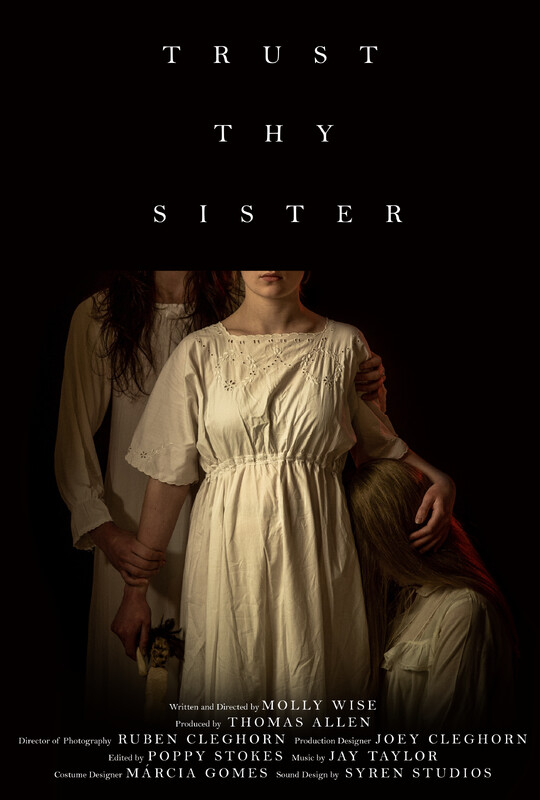 Trust Thy Sister - Dir. by Mona Wise (UK)